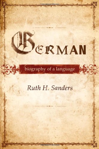 دانلود کتاب German: Biography of a Language