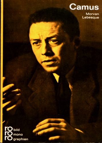 دانلود کتاب Albert Camus. In Selbstzeugnissen und Bilddokumenten