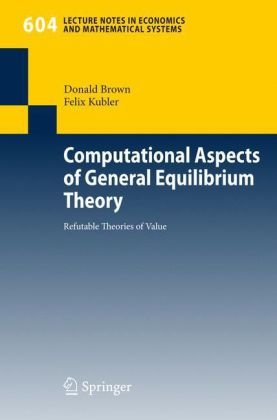 دانلود کتاب Computational Aspects of General Equilibrium Theory: Refutable Theories Value