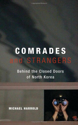 دانلود کتاب Comrades and Strangers: Behind the Closed Doors of North Korea