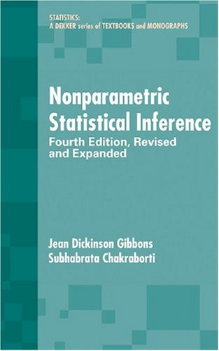 دانلود کتاب Nonparametric Statistical Inference, Fourth Edition (Statistics: a Series of Textbooks and Monographs)