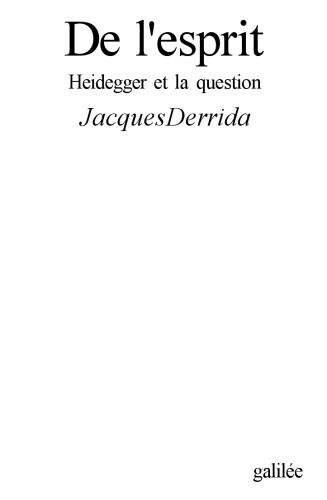 دانلود کتاب De l’esprit: Heidegger et la question