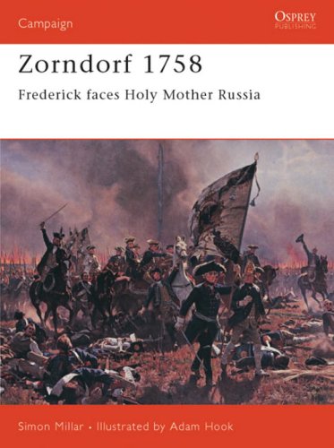 دانلود کتاب Zorndorf 1758: Frederick faces Holy Mother Russia