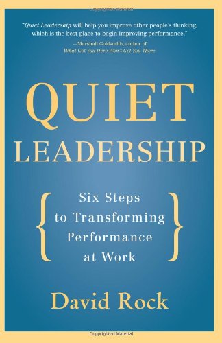 دانلود کتاب Quiet Leadership: Six Steps to Transforming Performance at Work