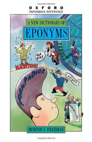 دانلود کتاب A New Dictionary of Eponyms (Oxford Paperback Reference)