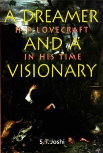 دانلود کتاب A Dreamer & Visionary: H. P. Lovecraft in His Time