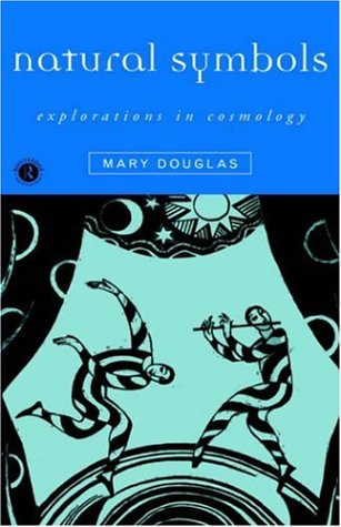 دانلود کتاب Natural Symbols: Explorations in Cosmology