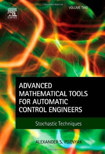 دانلود کتاب Advanced Mathematical Tools for Automatic Control Engineers – Volume 2.