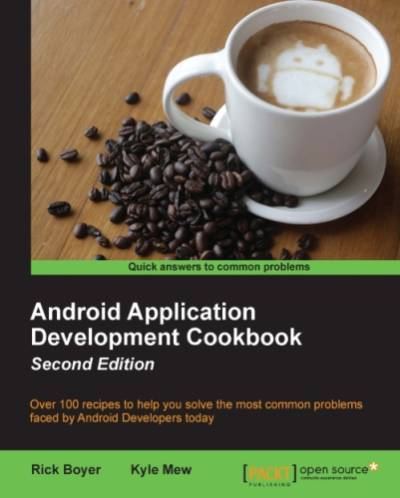 دانلود کتاب Android Application Development Cookbook