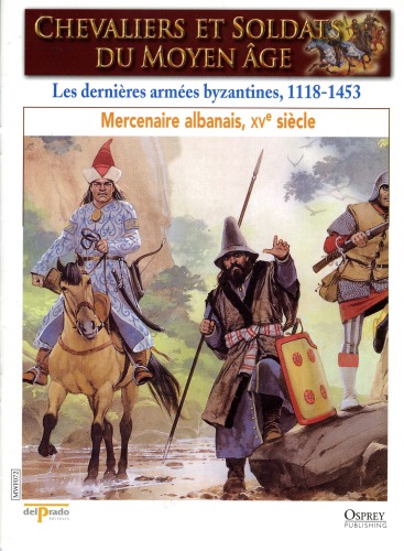دانلود کتاب Byzantine Albania Mercenaries 1118-1453