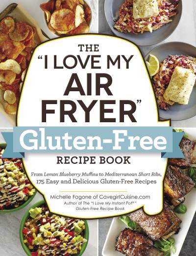 دانلود کتاب The “I Love My Air Fryer” Gluten-Free Recipe Book