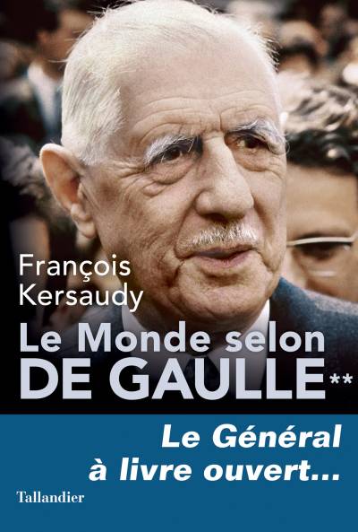 دانلود کتاب Le monde selon De Gaulle. Tome 2
