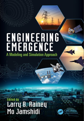 دانلود کتاب Engineering emergence: a modeling and simulation approach