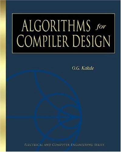 دانلود کتاب Algorithms for compiler design / c O. G. Kakde