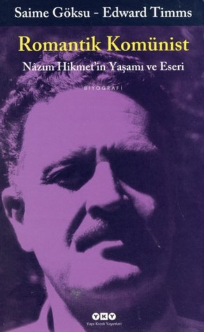 دانلود کتاب Romantik Komünist: Nâzım Hikmet’in Yaşamı ve Eseri