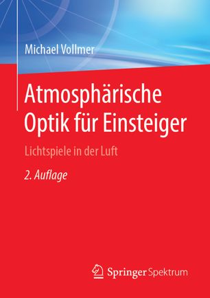 دانلود کتاب Atmosphärische Optik für Einsteiger: Lichtspiele in der Luft