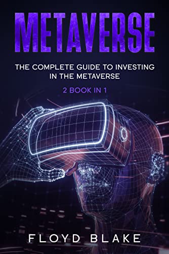 دانلود کتاب METAVERSE: the complete guide to investing in mateverse 2 book 1 metaverse + advanced strategies for