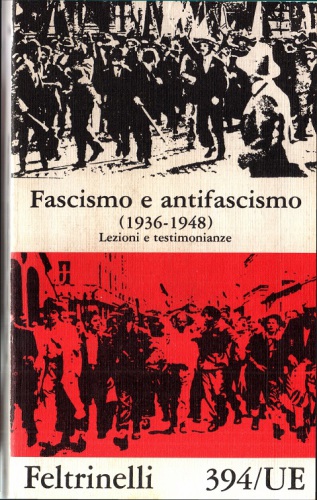 دانلود کتاب Fascismo e antifascismo (1936-1948). Lezioni testimonianze