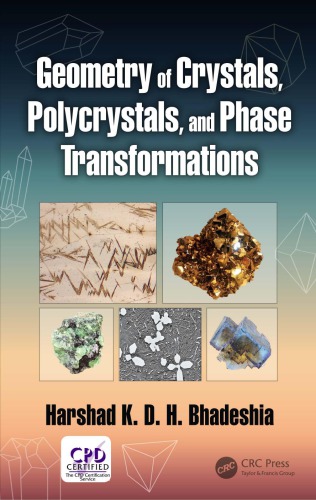 دانلود کتاب Geometry of crystals, polycrystals, and phase transformations