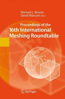 دانلود کتاب Proceedings of the 16th International Meshing Roundtable