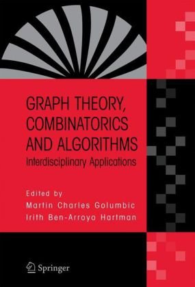 دانلود کتاب Graph Theory, Combinatorics and Algorithms: Interdisciplinary Applications