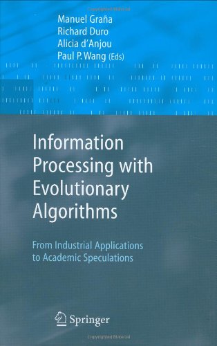 دانلود کتاب Information Processing With Evolutionary Algorithms: From Industrial Applications to Academic Speculations.0002