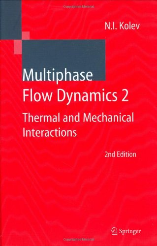 دانلود کتاب Multiphase Flow Dynamics: Thermal and Mechanical Interactions