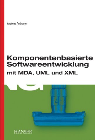 دانلود کتاب Komponentenbasierte Softwareentwicklung mit MDA, UML und XML