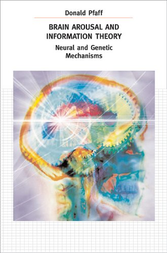 دانلود کتاب Brain Arousal and Information Theory: Neural Genetic Mechanisms