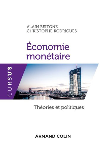 دانلود کتاب Economie monétaire: Théories et politiques