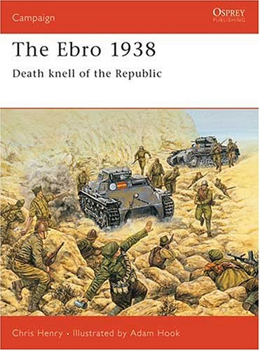 دانلود کتاب The Ebro 1938: Death Knell of Republic