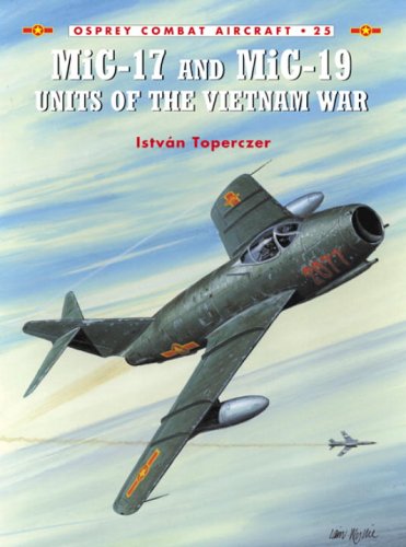 دانلود کتاب MIG-17 and MIG-19 units of the Vietnam War