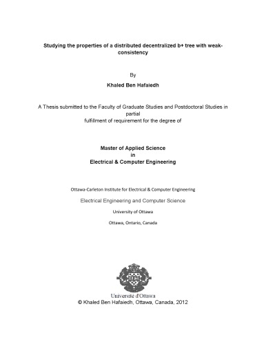 دانلود کتاب Studying the properties of adistributeddecentralizedb+ treewith weak-consistency