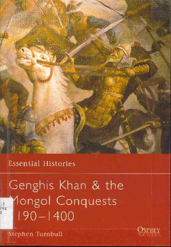 دانلود کتاب Genghis Khan & the Mongol Conquests 1190–1400