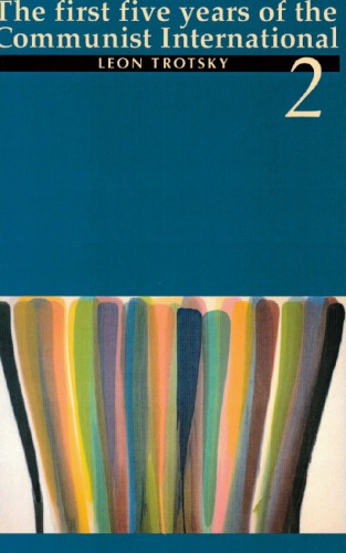 دانلود کتاب The first five years of communist international Vol. 2