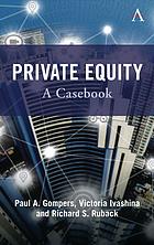 دانلود کتاب PRIVATE EQUITY: a casebook