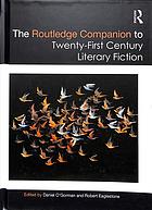 دانلود کتاب The Routledge Companion To Twenty-First Century Literary Fiction