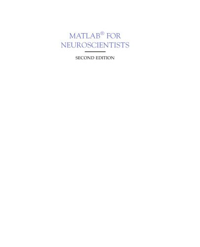 دانلود کتاب MATLAB for Neuroscientists. An Introduction to Scientific Computing in