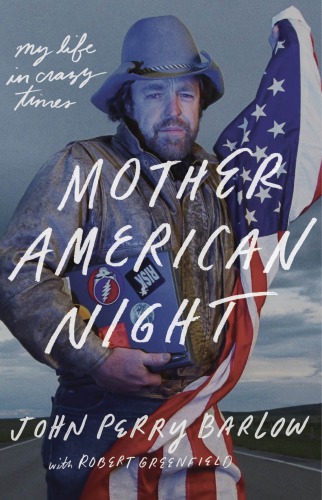 دانلود کتاب Mother American Night: My Life in Crazy Times