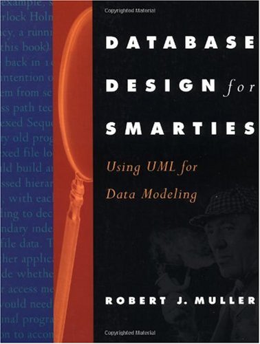 دانلود کتاب Database Design for Smarties: Using UML Data Modeling (The Morgan Kaufmann Series in Management Systems