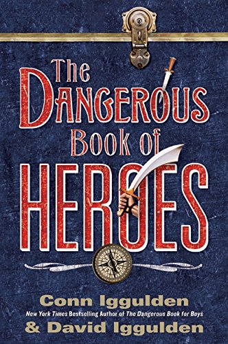 دانلود کتاب The Dangerous Book of Heroes
