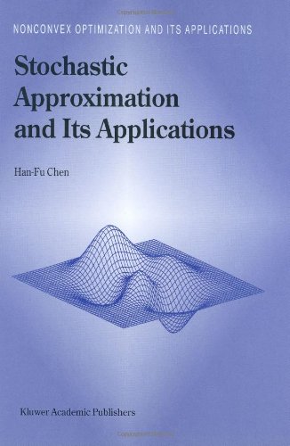 دانلود کتاب Stochastic Approximation and Its Application (Nonconvex Optimization Applications