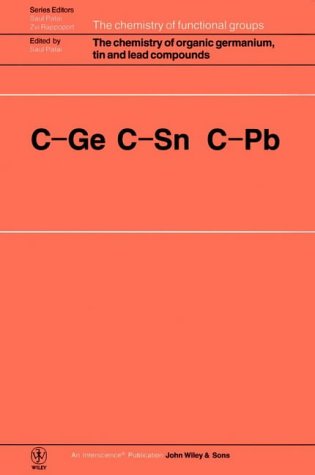 دانلود کتاب The Chemistry of Organic Germanium, Tin and Lead Compounds