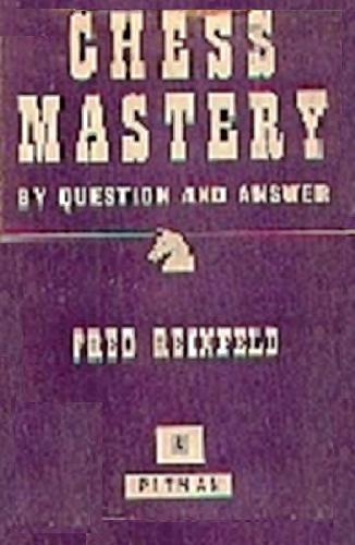 دانلود کتاب Chess Mastery By Question And Answer