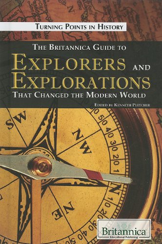 دانلود کتاب The Britannica Guide to Explorers and Explorations That Changed Modern World