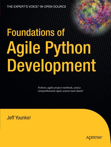 دانلود کتاب Foundations of Agile Python Development (Expert’s Voice in Open Source