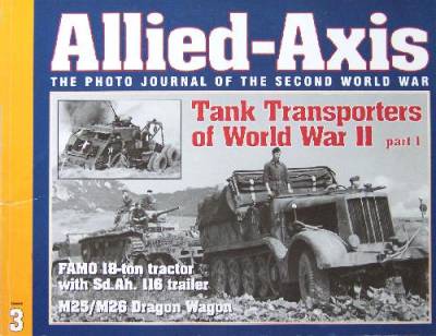 دانلود کتاب Tank Transporters of World War 2, FAMO 18-ton Tractor with Sd.Ah.116 trailer, M3A1 White Scout Car