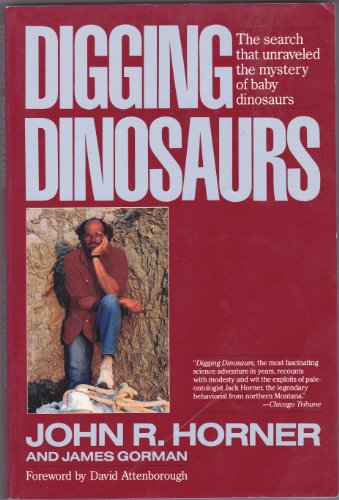 دانلود کتاب Digging Dinosaurs: The Search that Unraveled Mystery of Baby Dinosaurs