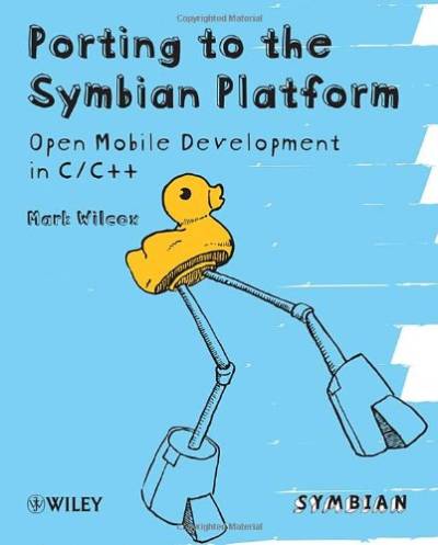 دانلود کتاب Porting to the Symbian Platform: Open Mobile Development in C/C++ (Symbian Press