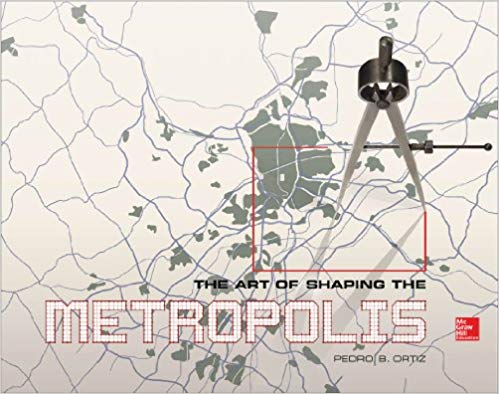 دانلود کتاب The Art of Shaping Metropolis
